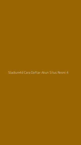 Tampilan Antarmuka Aplikasi Stadium4d Cara Daftar Akun Situs Resmi - 4
