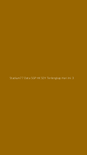 Tampilan Antarmuka Aplikasi Stadium77 Data Sgp Hk Sdy Terlengkap Hari Ini - 3