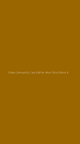 Tampilan Antarmuka Aplikasi Stake Community Cara Daftar Akun Situs Resmi - 4