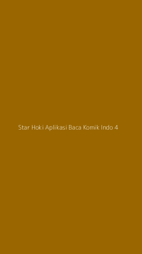 Tampilan Antarmuka Aplikasi Star Hoki Aplikasi Baca Komik Indo - 4