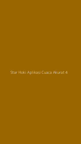 Tampilan Antarmuka Aplikasi Star Hoki Aplikasi Cuaca Akurat - 4