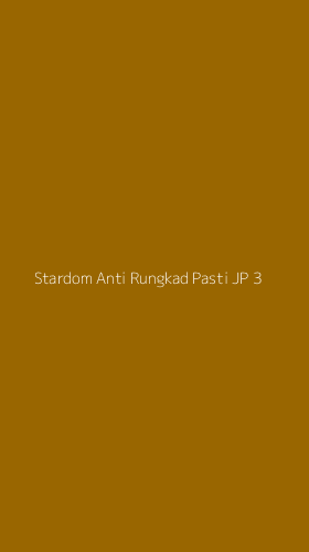 Tampilan Antarmuka Aplikasi Stardom Anti Rungkad Pasti Jp - 3