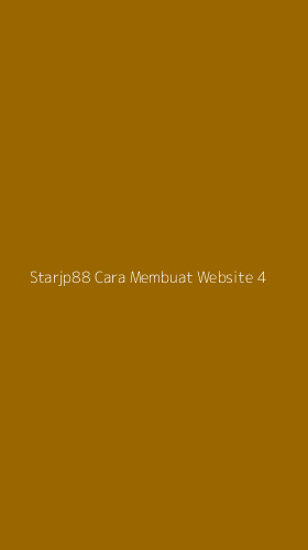 Tampilan Antarmuka Aplikasi Starjp88 Cara Membuat Website - 4