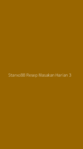 Tampilan Antarmuka Aplikasi Starxo88 Resep Masakan Harian - 3