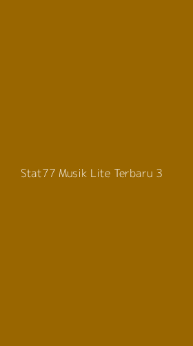 Tampilan Antarmuka Aplikasi Stat77 Musik Lite Terbaru - 3