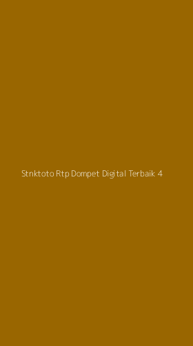 Tampilan Antarmuka Aplikasi Stnktoto Rtp Dompet Digital Terbaik - 4
