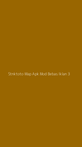 Tampilan Antarmuka Aplikasi Stnktoto Wap Apk Mod Bebas Iklan - 3