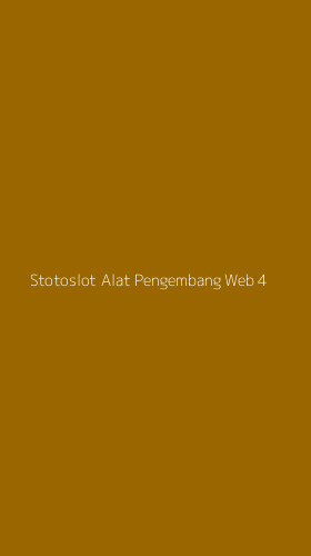 Tampilan Antarmuka Aplikasi Stotoslot Alat Pengembang Web - 4