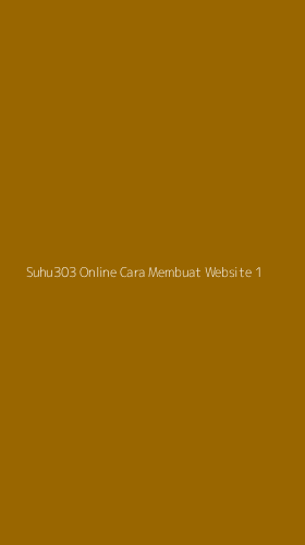 Tampilan Antarmuka Aplikasi Suhu303 Online Cara Membuat Website - 1
