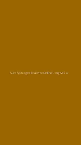 Tampilan Antarmuka Aplikasi Suka Spin Agen Roulette Online Uang Asli - 4
