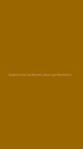 Tampilan Antarmuka Aplikasi Sukatoto Link Cara Recovery Akun Lupa Password - 4