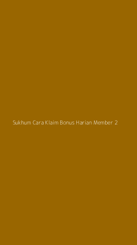 Tampilan Antarmuka Aplikasi Sukhum Cara Klaim Bonus Harian Member - 2