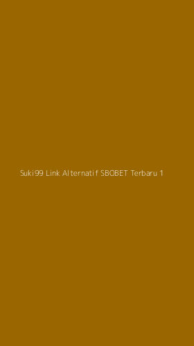Tampilan Antarmuka Aplikasi Suki99 Link Alternatif Sbobet Terbaru - 1