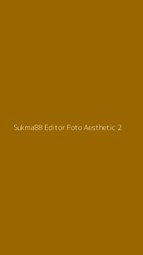 Tampilan Antarmuka Aplikasi Sukma88 Editor Foto Aesthetic - 2