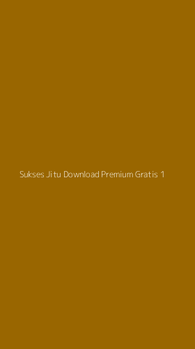 Tampilan Antarmuka Aplikasi Sukses Jitu Download Premium Gratis - 1