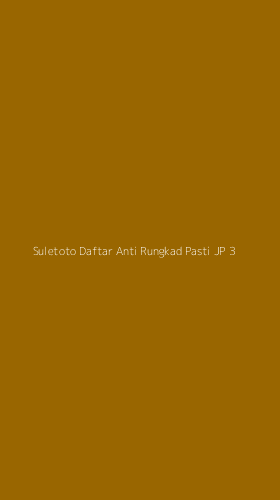 Tampilan Antarmuka Aplikasi Suletoto Daftar Anti Rungkad Pasti Jp - 3