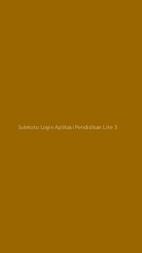Tampilan Antarmuka Aplikasi Suletoto Login Aplikasi Pendidikan Lite - 3