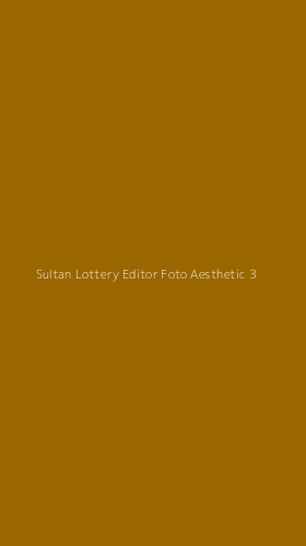 Tampilan Antarmuka Aplikasi Sultan Lottery Editor Foto Aesthetic - 3