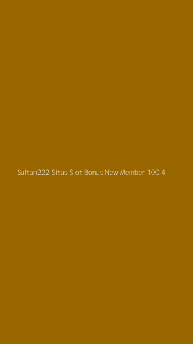 Tampilan Antarmuka Aplikasi Sultan222 Situs Slot Bonus New Member 100 - 4