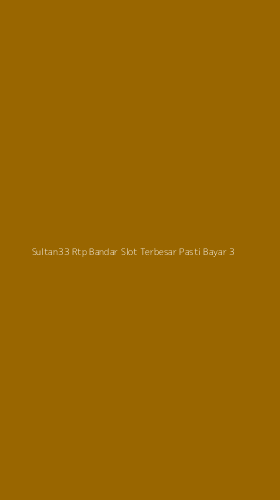 Tampilan Antarmuka Aplikasi Sultan33 Rtp Bandar Slot Terbesar Pasti Bayar - 3
