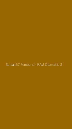 Tampilan Antarmuka Aplikasi Sultan57 Pembersih Ram Otomatis - 2