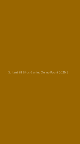 Tampilan Antarmuka Aplikasi Sultan888 Situs Gaming Online Resmi 2026 - 2