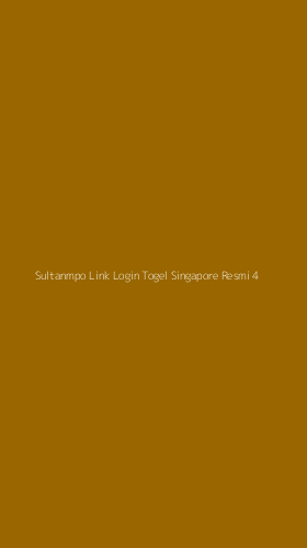 Tampilan Antarmuka Aplikasi Sultanmpo Link Login Togel Singapore Resmi - 4