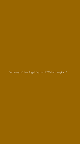 Tampilan Antarmuka Aplikasi Sultanmpo Situs Togel Deposit E Wallet Lengkap - 1