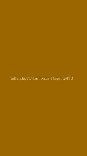 Tampilan Antarmuka Aplikasi Sultanplay Aplikasi Deposit Cepat Qris - 3