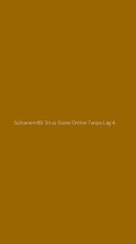 Tampilan Antarmuka Aplikasi Sultanwin89 Situs Game Online Tanpa Lag - 4