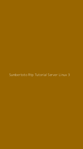 Tampilan Antarmuka Aplikasi Sumbertoto Rtp Tutorial Server Linux - 3