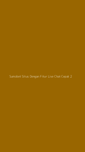 Tampilan Antarmuka Aplikasi Sumobet Situs Dengan Fitur Live Chat Cepat - 2