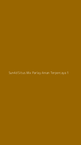 Tampilan Antarmuka Aplikasi Sun4d Situs Mix Parlay Aman Terpercaya - 1