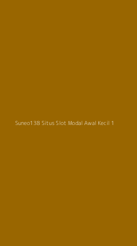 Tampilan Antarmuka Aplikasi Suneo138 Situs Slot Modal Awal Kecil - 1