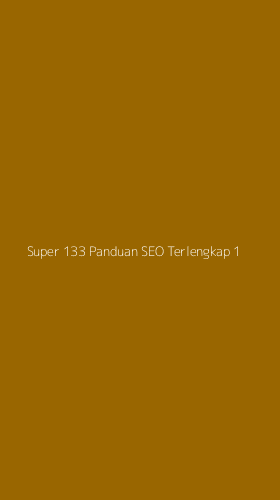 Tampilan Antarmuka Aplikasi Super 133 Panduan Seo Terlengkap - 1