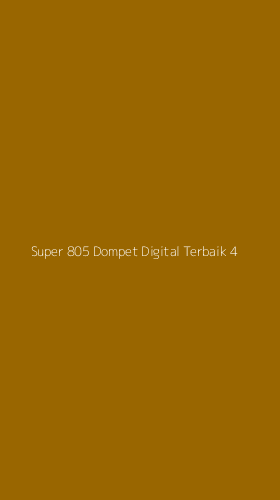 Tampilan Antarmuka Aplikasi Super 805 Dompet Digital Terbaik - 4