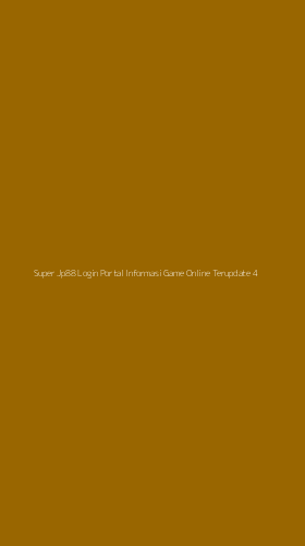 Tampilan Antarmuka Aplikasi Super Jp88 Login Portal Informasi Game Online Terupdate - 4