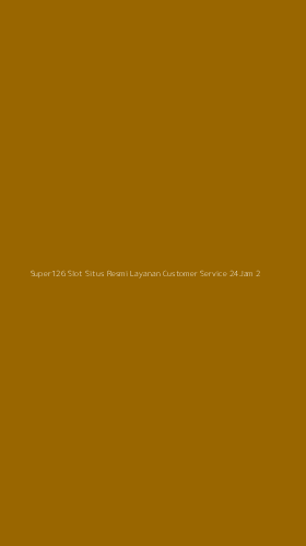 Tampilan Antarmuka Aplikasi Super126 Slot Situs Resmi Layanan Customer Service 24jam - 2