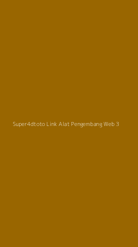Tampilan Antarmuka Aplikasi Super4dtoto Link Alat Pengembang Web - 3
