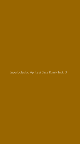 Tampilan Antarmuka Aplikasi Superbolaslot Aplikasi Baca Komik Indo - 3