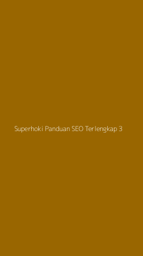 Tampilan Antarmuka Aplikasi Superhoki Panduan Seo Terlengkap - 3
