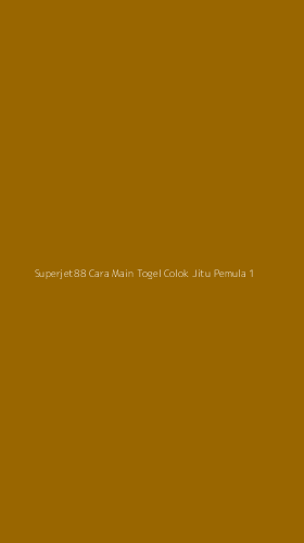 Tampilan Antarmuka Aplikasi Superjet88 Cara Main Togel Colok Jitu Pemula - 1