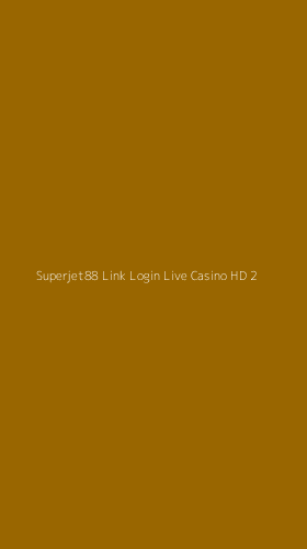 Tampilan Antarmuka Aplikasi Superjet88 Link Login Live Casino Hd - 2