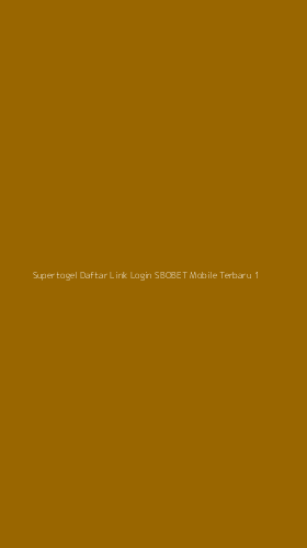 Tampilan Antarmuka Aplikasi Supertogel Daftar Link Login Sbobet Mobile Terbaru - 1