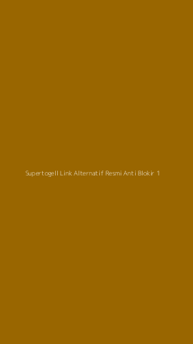Tampilan Antarmuka Aplikasi Supertogell Link Alternatif Resmi Anti Blokir - 1