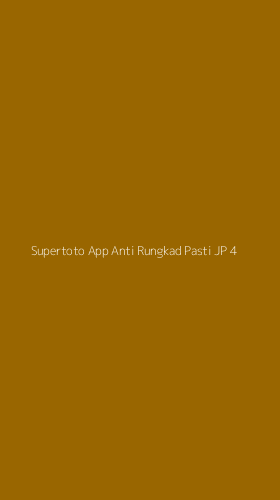 Tampilan Antarmuka Aplikasi Supertoto App Anti Rungkad Pasti Jp - 4