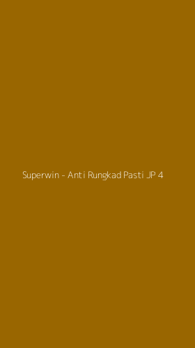 Tampilan Antarmuka Aplikasi Superwin - Anti Rungkad Pasti JP - 4