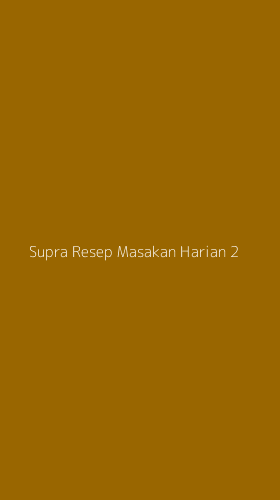 Tampilan Antarmuka Aplikasi Supra Resep Masakan Harian - 2