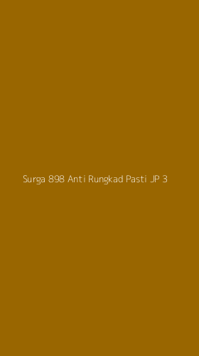 Tampilan Antarmuka Aplikasi Surga 898 Anti Rungkad Pasti Jp - 3