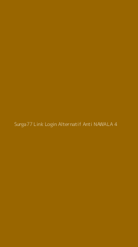 Tampilan Antarmuka Aplikasi Surga77 Link Login Alternatif Anti Nawala - 4